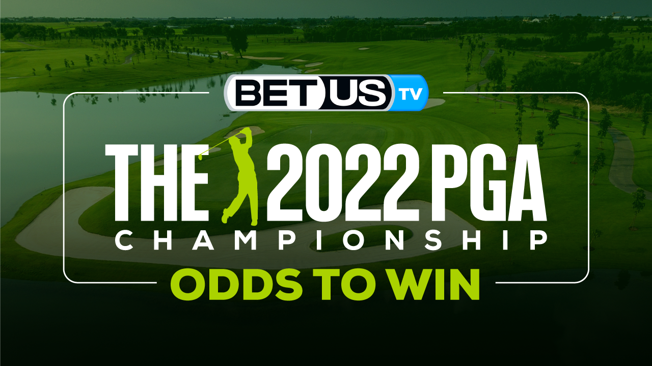 2022 PGA Championship: Odds to Win