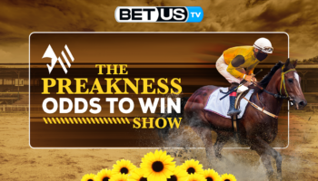 2022 Preakness Stakes Odds to Win: Analysis & Preview 5/13/2022