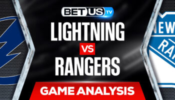 Tampa Bay Lightning vs New York Rangers: Picks & Preview 05/31/2022