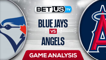 Toronto Blue Jays vs Los Angeles Angels: Odds & Preview 5/27/2022
