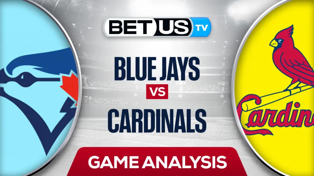 Toronto Blue Jays vs St. Louis Cardinals: Preview & Picks 5/24/2022