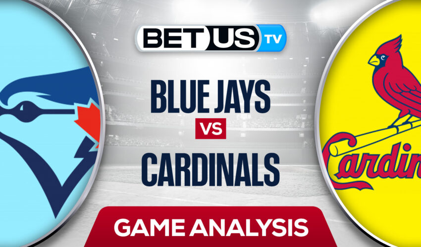 Toronto Blue Jays vs St. Louis Cardinals: Preview & Picks 5/24/2022