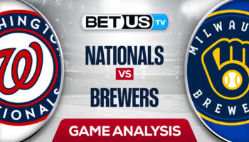 Washington Nationals vs Milwaukee Brewers: Analysis & Odds 5/20/2022