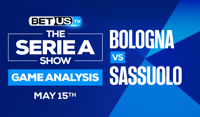 Bologna vs Sassuolo: Preview & Analysis 5/15/2022