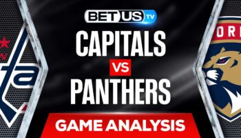 Washington Capitals vs Florida Panthers: Picks & Analysis 5/05/2022
