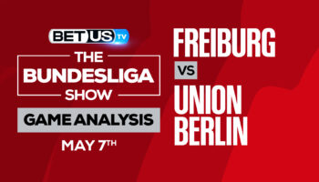 Freiburg vs Union Berlin: Odds & Preview 5/07/2022