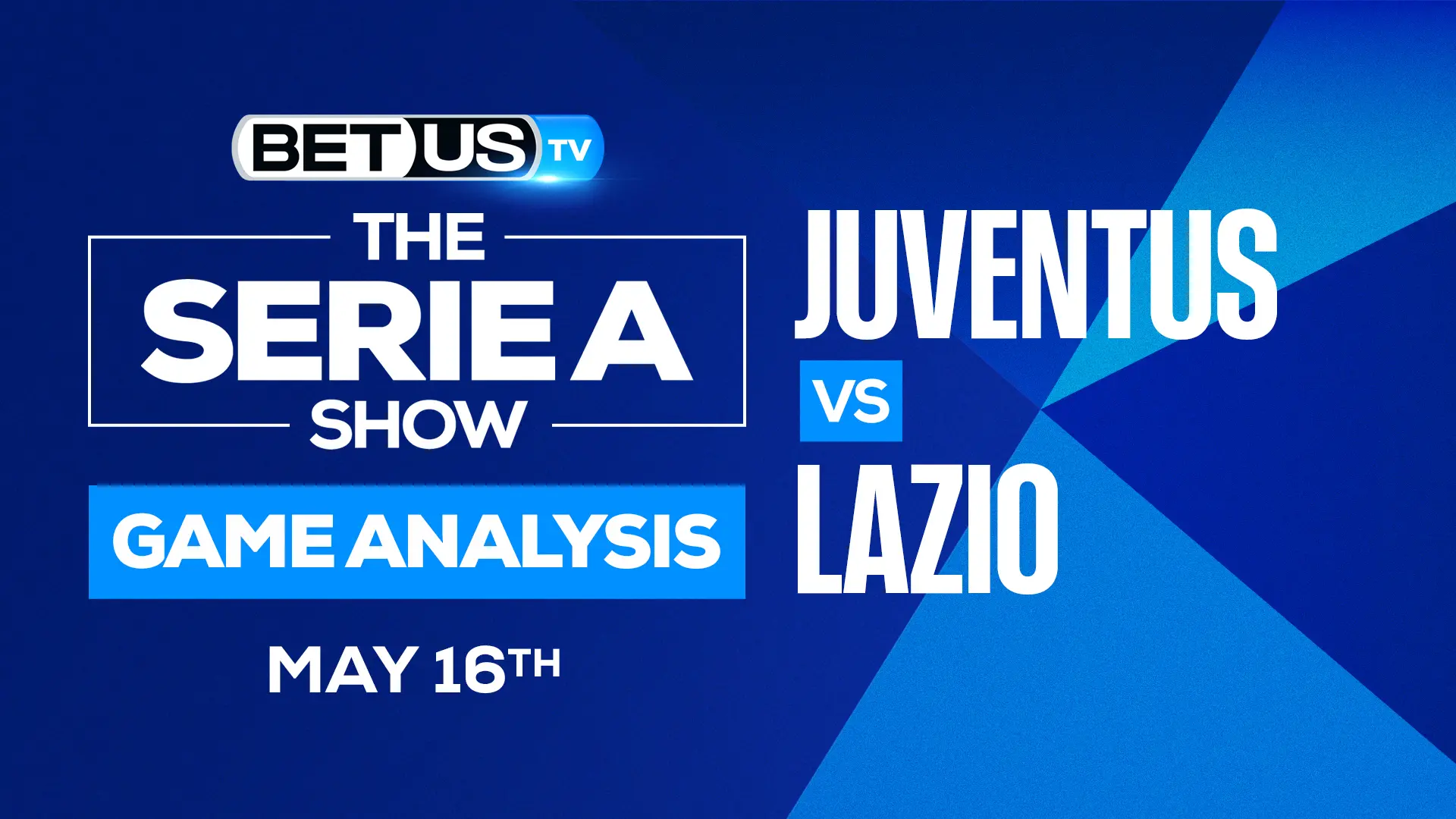 Juventus vs Lazio: Predictions & Analysis 5/16/2022