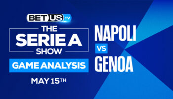 Napoli vs Genoa: Picks & Preview 5/15/2022