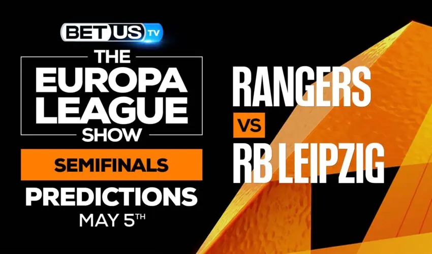 Rangers vs Leipzig: Predictions & Analysis 5/05/2022