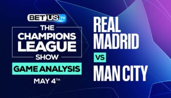 Real Madrid vs Man City: Predictions & Analysis 5/04/2022