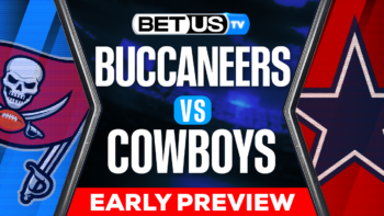 Tampa Bay Buccaneers vs Dallas Cowboys: Odds & Preview 6/17/2022