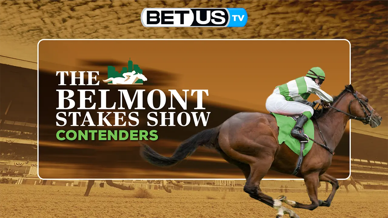 Belmont Stakes Contenders Race Preview & Picks 6/9/2022