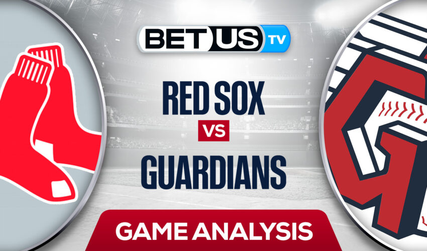 Boston Red Sox vs Cleveland Guardians: Picks & Odds 6/24/2022