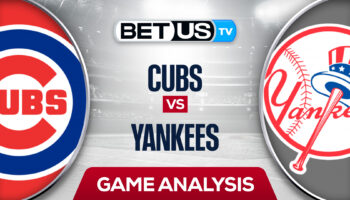 Chicago Cubs vs New York Yankees: Picks & Predictions 6/10/2022)