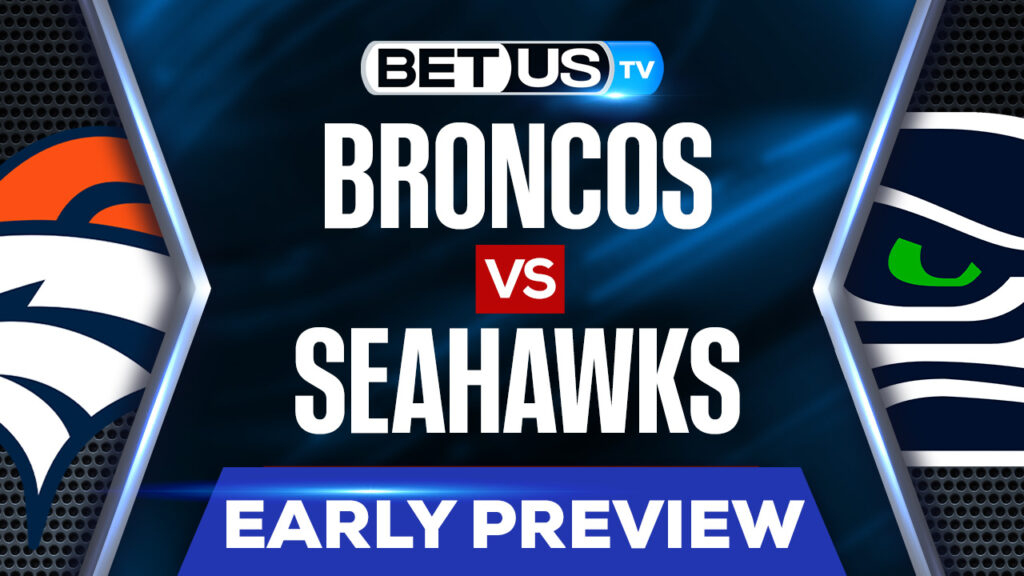 Denver Broncos vs Seattle Seahawks: Picks & Predictions 6/17/2022