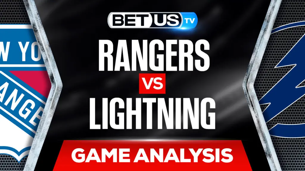 New York Rangers vs Tampa Bay Lightning: Pick &#038; Odds 6/07/2022