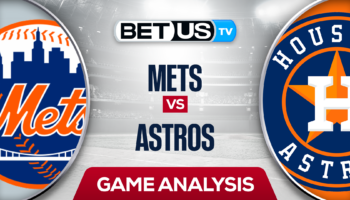 New York Mets vs Houston Astros: Analysis & Predictions 6/21/2022