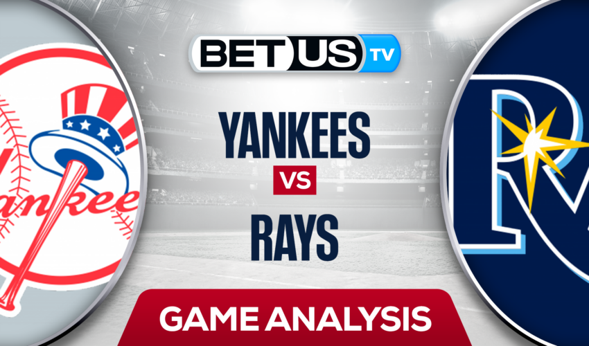 New York Yankees vs Tampa Bay Rays: Picks & Predictions 6/20/2022