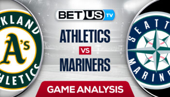 Oakland Athletics vs Seattle Mariners: Picks & Predictions 6/30/2022