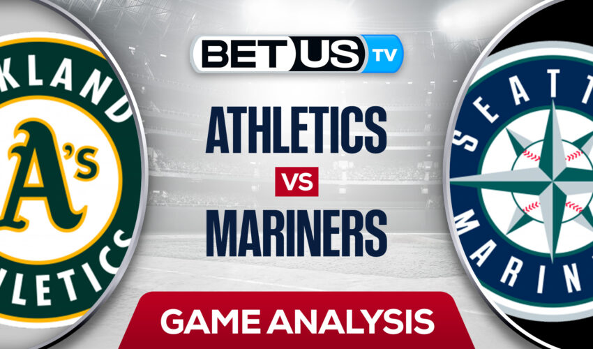 Oakland Athletics vs Seattle Mariners: Picks & Predictions 6/30/2022