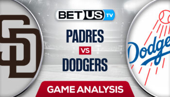 San Diego Padres vs Los Angeles Dodgers: Preview & Analysis 6/30/2022