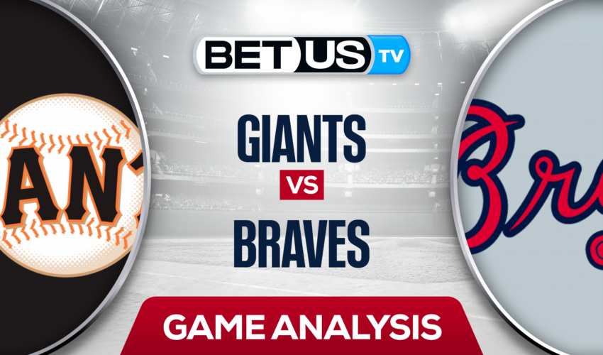 San Francisco Giants vs Atlanta Braves: Odds & Preview 6/20/2022