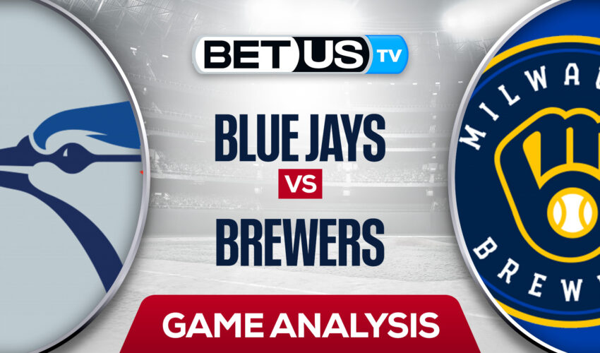 Toronto Blue Jays vs Milwaukee Brewers: Analysis & Predictions 6/24/2022