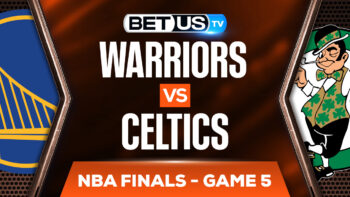 Boston Celtics vs Golden State Warriors: Picks & Predictions 6/13/2022