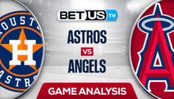 Houston Astros vs Los Angeles Angels: Picks & Preview 7/14/2022