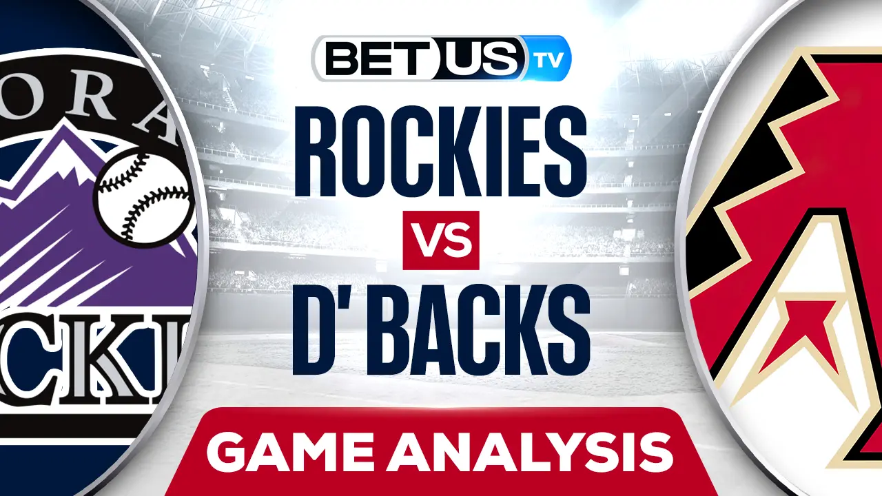 Rockies vs Diamondbacks Preview & Analysis 7/07/2022