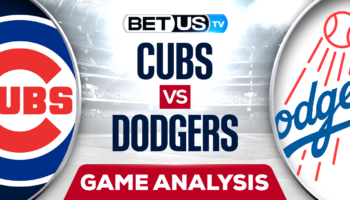 Chicago Cubs vs Los Angeles Dodgers: Picks & Preview 7/07/2022