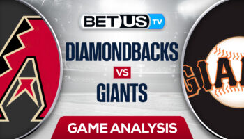 Arizona Diamondbacks vs San Francisco Giants: Picks & Preview 7/12/2022
