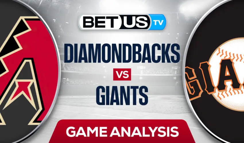 Arizona Diamondbacks vs San Francisco Giants: Picks & Preview 7/12/2022