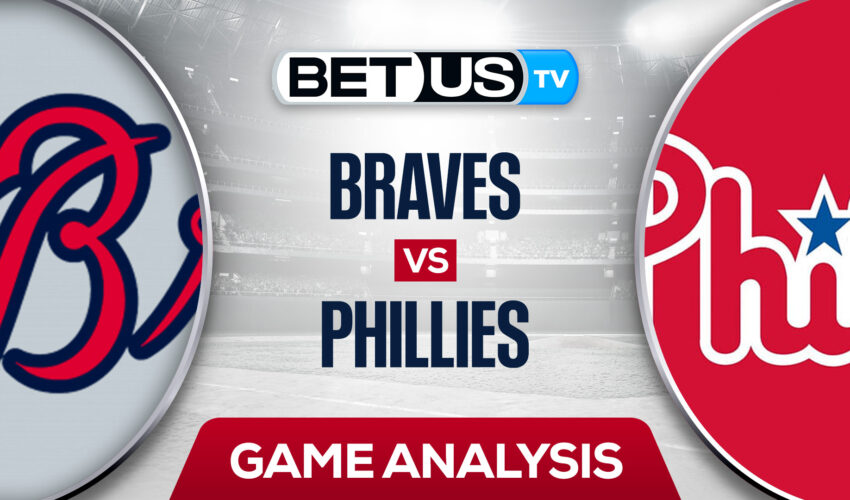 Atlanta Braves vs Philadelphia Phillies: Preview & Analysis 7/26/2022