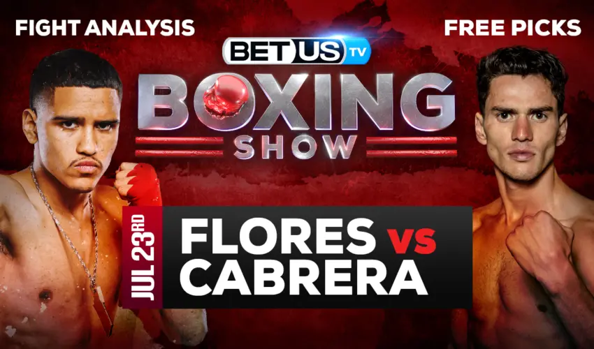Giovanni Cabrera vs Gabriel Flores: Picks & Predictions 7/22/2022