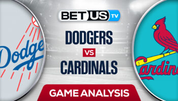 Los Angeles Dodgers vs St. Louis Cardinals: Picks & Predictions 7/12/2022