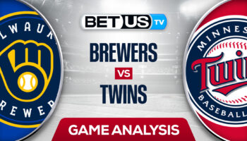 Milwaukee Brewers vs Minnesota Twins: Predictions & Analysis 7/12/2022