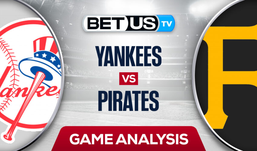 New York Yankees vs Pittsburgh Pirates: Picks & Predictions 7/05/2022