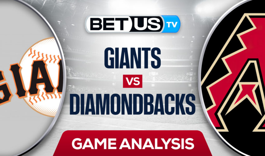 San Francisco Giants vs Arizona Diamondbacks: Picks & Odds 7/04/2022