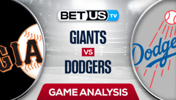 San Francisco Giants vs LA Dodgers: Picks & Preview 7/22/2022