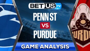 Penn State vs Purdue: Analysis & Preview 8/03/2022