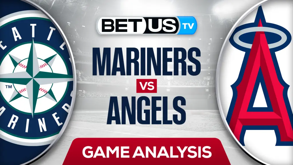 Seattle Mariners vs California Angels: Preview &#038; Analysis 8/15/22