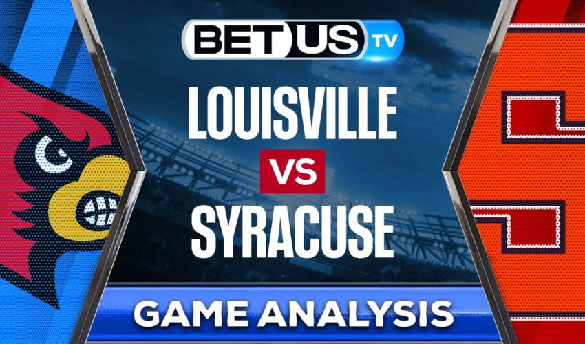 Louisville vs Syracuse: Preview & Analysis 8/03/2022