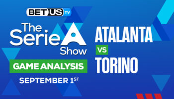 Atalanta vs Torino: Predictions & Analysis 09/01/2022