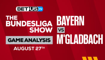 Bayern vs M’gladbach: Predictions & Picks 8/27/2022