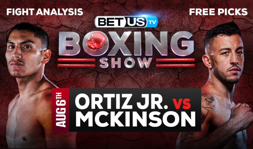 Vergil Ortiz Jr. vs Michael McKinson: Picks & Analysis 8/05/2022