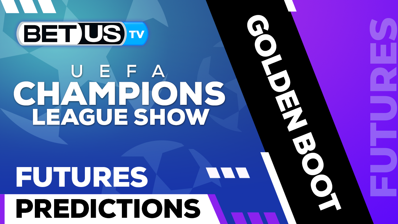 Champions League Show: UCL Golden Boot 8/29/2022