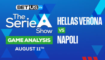 Hellas Verona vs Napoli: Picks & Predictions 8/15/2022