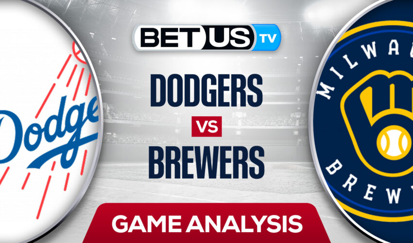 Los Angeles Dodgers vs Milwaukee Brewers: Preview & Analyisis 8/16/2022