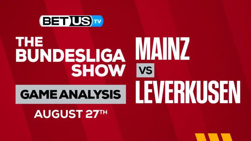 Mainz vs Leverkusen: Preview & Analysis 8/27/2022